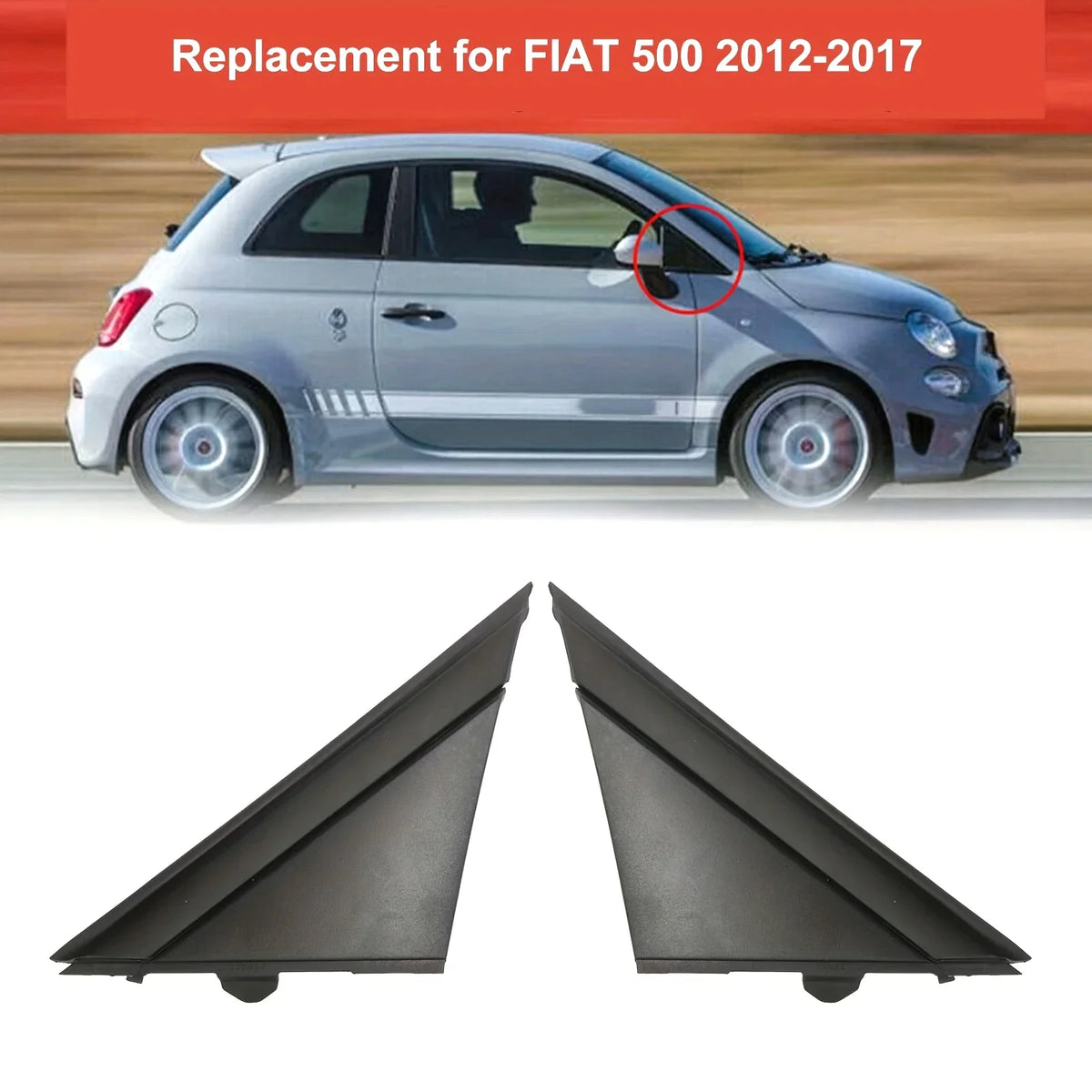 זוג כיסויי משולש בבסיס המראות לשנים 2012–2017 לפיאט 500